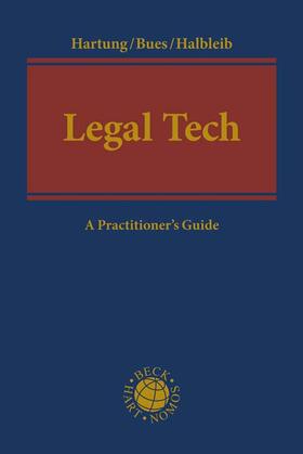 Legal Tech - Mängelexemplar, kann leichte Gebrauchsspuren aufweisen. Sonderangebot ohne Rückgaberecht. Nur so lange der Vorrat reicht.
