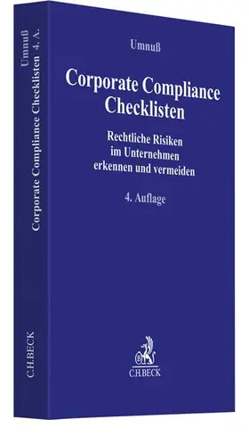 Corporate Compliance - Checklisten - Vorauflage, kann leichte Gebrauchsspuren aufweisen. Sonderangebot ohne Rückgaberecht. Nur so lange der Vorrat reicht.