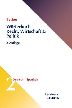 Wörterbuch Recht, Wirtschaft, Politik - Vorauflage, kann leichte Gebrauchsspuren aufweisen. Sonderangebot ohne Rückgaberecht. Nur so lange der Vorrat reicht.
