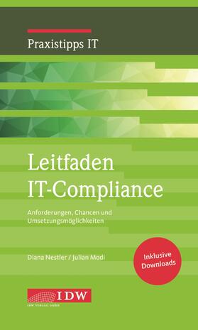 Leitfaden IT-Compliance - Vorauflage, kann leichte Gebrauchsspuren aufweisen. Sonderangebot ohne Rückgaberecht. Nur so lange der Vorrat reicht.