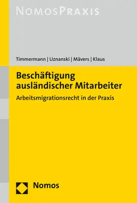 Beschäftigung ausländischer Mitarbeiter - Mängelexemplar, kann leichte Gebrauchsspuren aufweisen. Sonderangebot ohne Rückgaberecht. Nur so lange der Vorrat reicht.