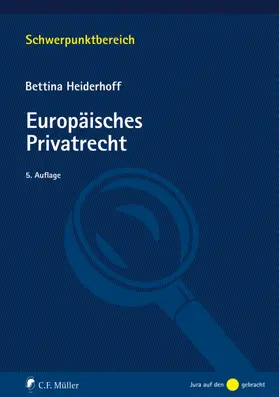 Europäisches Privatrecht - Vorauflage, kann leichte Gebrauchsspuren aufweisen. Sonderangebot ohne Rückgaberecht. Nur so lange der Vorrat reicht.