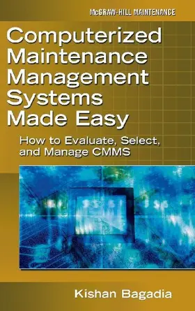 Computerized Maintenance Management Systems Made Easy