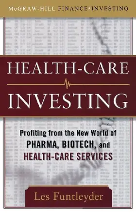 HEALTH CARE INVESTING