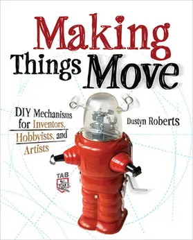 MAKING THINGS MOVE DIY