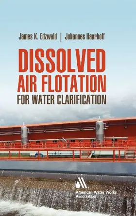 Dissolved Air Flotation for Water Clarification