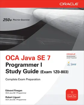 Oca Java Se 7 Programmer I Study Guide (Exam 1z0-803)