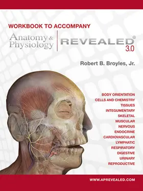 Anatomy & Physiology Revealed Version 3.0 Workbook