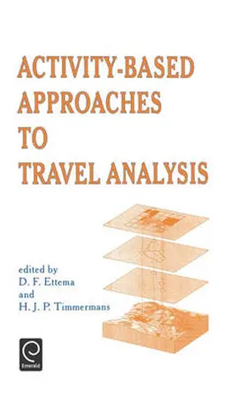 Activity-Based Approaches to Travel Analysis