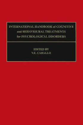 International Handbook of Cognitive and Behavioural Treatments for Psychological Disorders