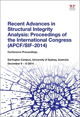 Recent Advances in Structural Integrity Analysis - Proceedin