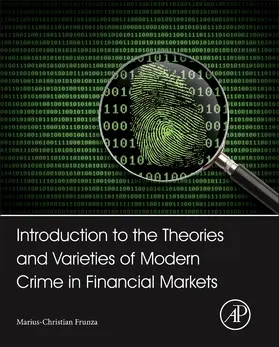 Introduction to the Theories and Varieties of Modern Crime i