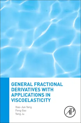General Fractional Derivatives with Applications in Viscoela