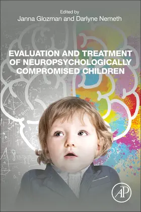 Evaluation and Treatment of Neuropsychologically Compromised