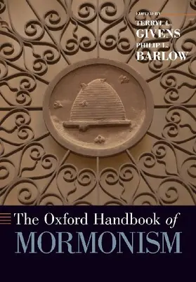 The Oxford Handbook of Mormonism
