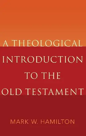 Theological Introduction to the Old Testament