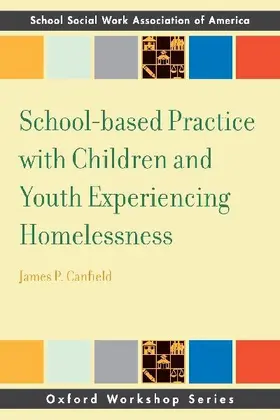 School-Based Practice with Children and Youth Experiencing Homelessness