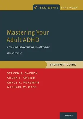 Mastering Your Adult ADHD