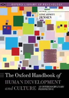Oxford Handbook of Human Development and Culture