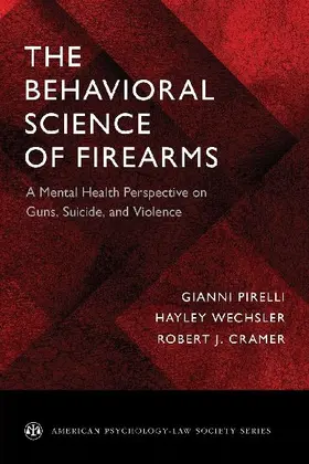 Behavioral Science of Firearms