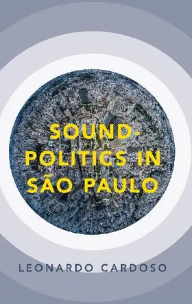 Sound-Politics in São Paulo