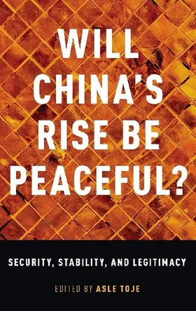 Will China's Rise Be Peaceful?