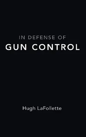 In Defense of Gun Control