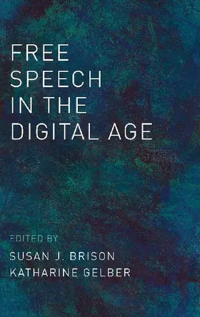 Free Speech in the Digital Age