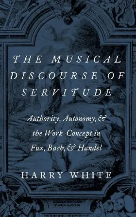 Musical Discourse of Servitude