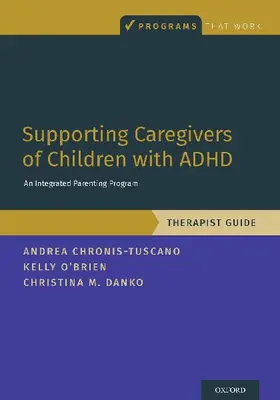 Supporting Caregivers of Children with ADHD