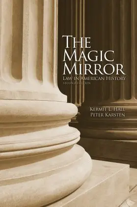The Magic Mirror: Law in American History