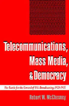 Telecommunications, Mass Media, and Democracy