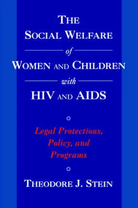 The Social Welfare of Women and Children with HIV and AIDS
