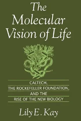 The Molecular Vision of Life