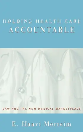 Holding Health Care Accountable