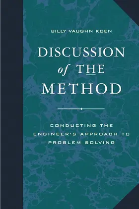 Discussion of the Method: Conducting the Engineer's Approach to Problem Solving