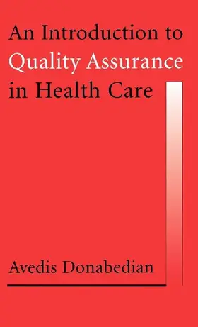 An Introduction to Quality Assurance in Health Care
