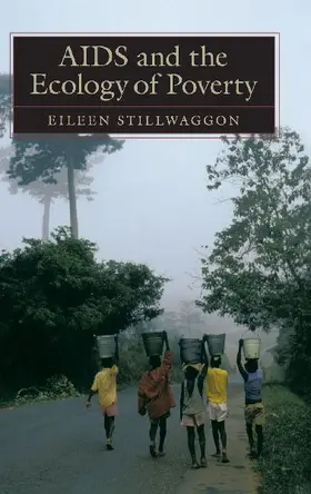 AIDS and the Ecology of Poverty