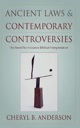 Ancient Laws and Contemporary Controversies