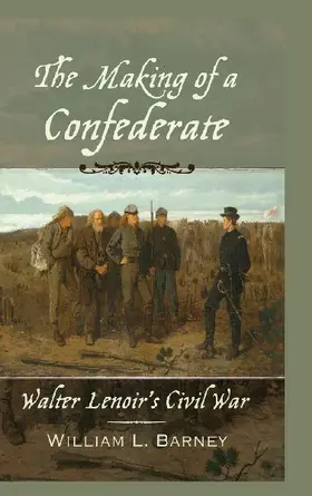 The Making of a Confederate