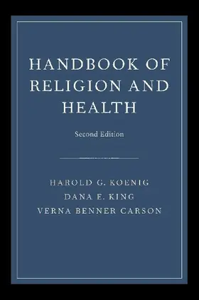 HANDBOOK OF RELIGION & HEALTH 2E C
