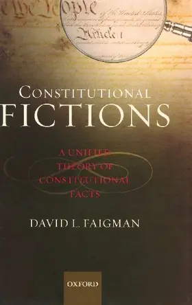 Constitutional Fictions