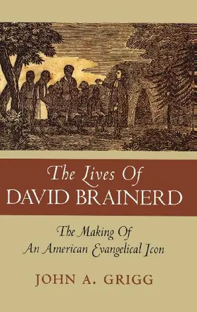 The Lives of David Brainerd