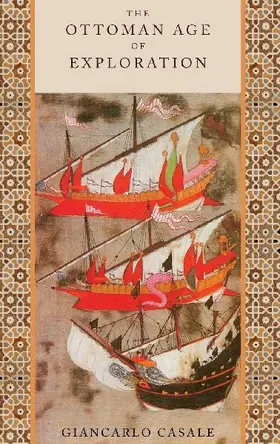 The Ottoman Age of Exploration