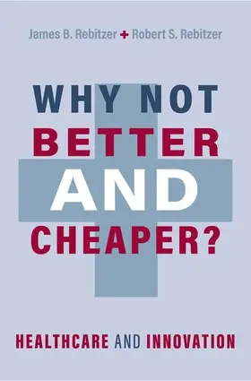 Why Not Better and Cheaper?