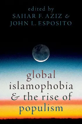 Global Islamophobia and the Rise of Populism
