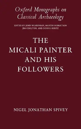 The Micali Painter and His Followers