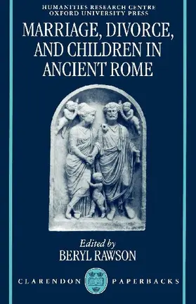 Marriage, Divorce, and Children in Ancient Rome
