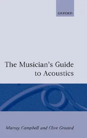 The Musician's Guide to Acoustics