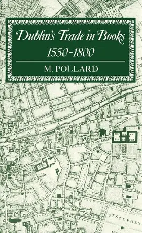 Dublin's Trade in Books 1550-1800